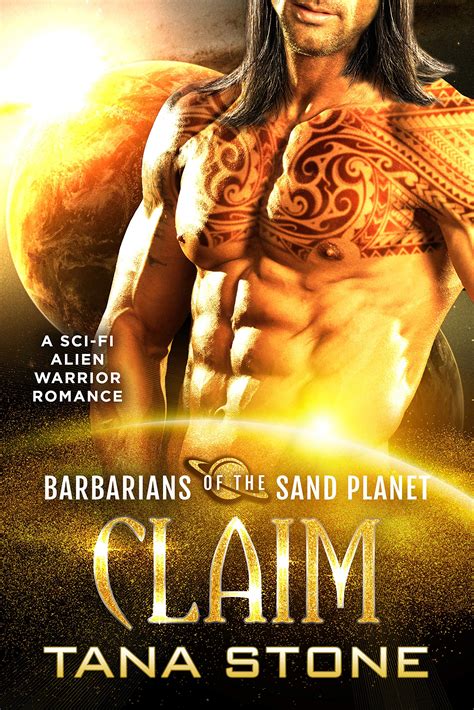 Full Download Claim Barbarians Of The Sand Planet 6 By Tana Stone