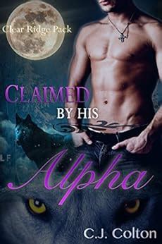 Claimed by the Alpha His Shifter Love