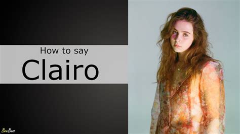 Clairo - How to pronounce Clairo - Baby Names Pedia