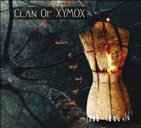 Clan Of Xymox - Matters Of Mind, Body And Soul