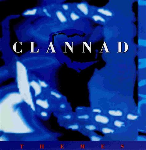 Clannad - Themes Album Reviews, Songs & More AllMusic