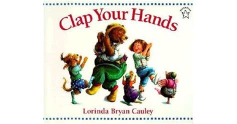 Download Clap Your Hands By Lorinda Bryan Cauley