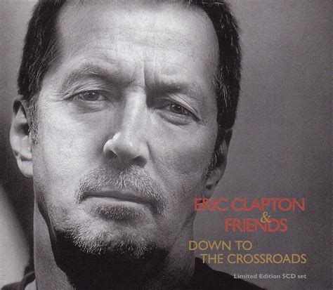 Clapton Went Down to the Crossroads