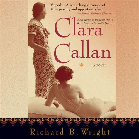 Read Online Clara Callan By Richard B Wright