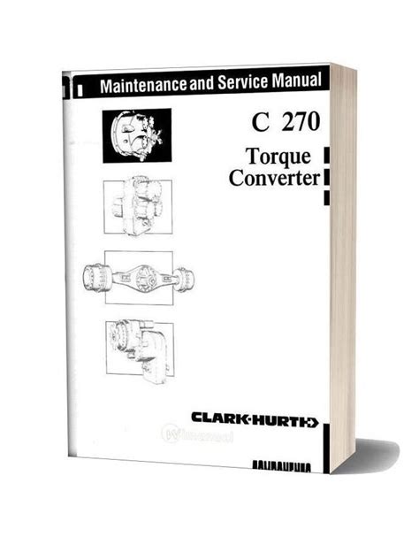 Clark c270 torque converter service repair manual download. - Manuale di scultura tecniche materiali realizzazioni.