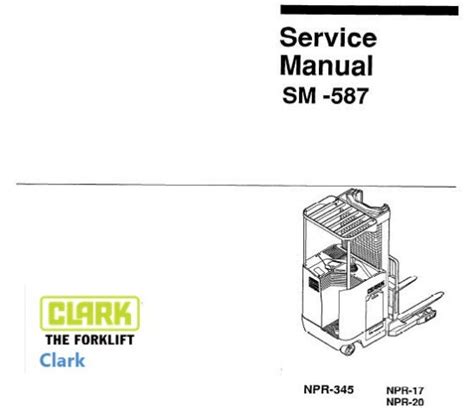 Clark npr 17 npr 20 forklift factory service repair workshop manual instant sm 345. - Manual mcdonalds operations and training manual.