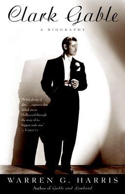 Read Online Clark Gable A Biography By Warren G Harris