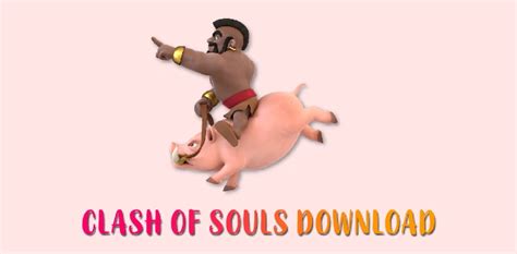 Clash of Souls Download Latest Version 2022 TheClashServer