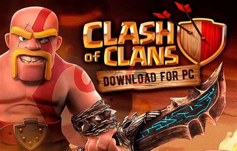 Clash of clans تحميل لعبة pc
