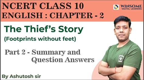 Class 10 English Chapter 2 The Thief Story Questions And Answers