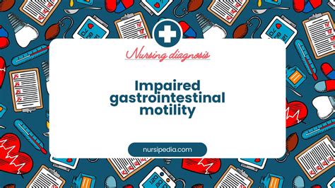 Class 2. Gastrointestinal function Nursing Diagnosis