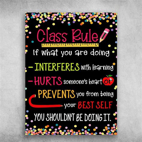 Class Rule If What You Are Doing Interferes With Learning Hurts Someone