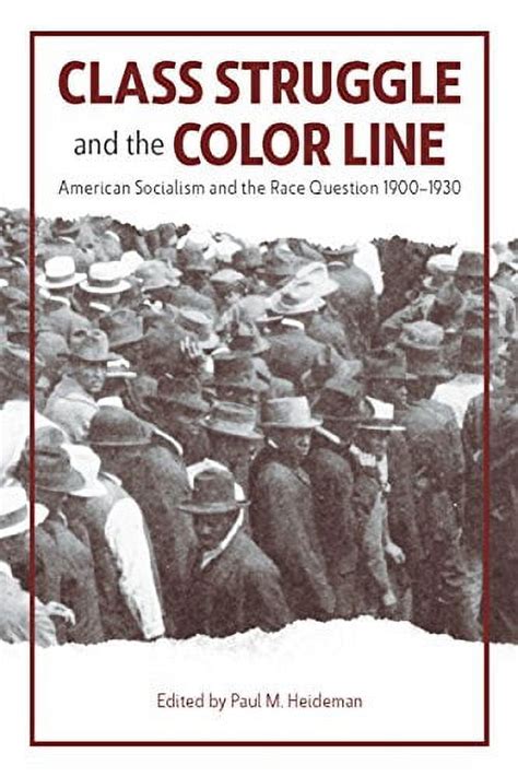 Class Struggle And The Color Line