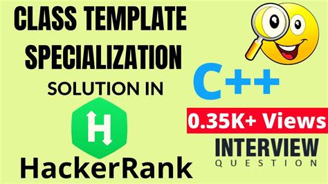 Class template specializationhackerrank solution in c++ YouTube