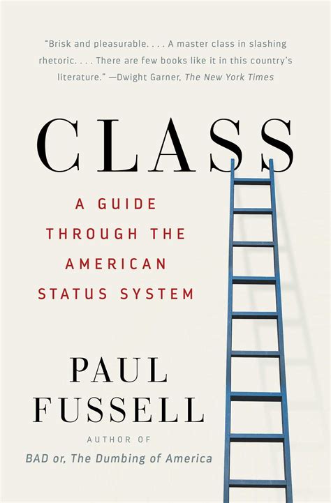 Read Class A Guide Through The American Status System By Paul Fussell