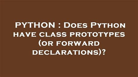 Classes or Prototypes in Python - blog.10pines.com