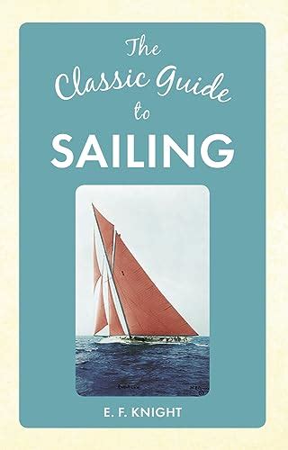 Classic guide to sailing by e f knight. - Ceh certified ethical hacker all in one exam guide by matt walker.