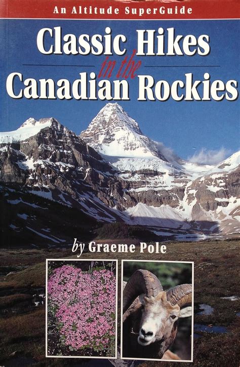 Classic hikes in the canadian rockies altitude superguides. - Tagebuch zur probe ; pest in siena.
