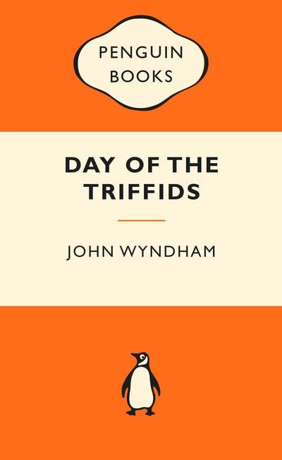 Classic of the month: The Day of the Triffids - Penguin