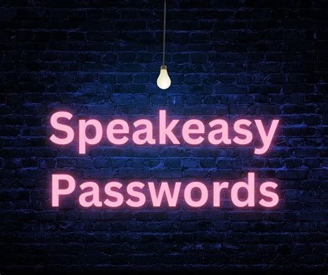 Classic speakeasy passwords.  But both of these addons seem to be broken in ha...