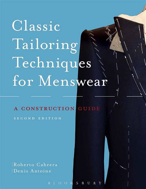 Classic tailoring techniques a construction guide for mens wear f i t collection language of fashion series. - Los chichiricu del charco de la jicara.