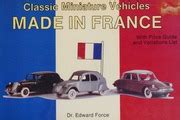 Read Classic Miniature Vehicles Made In France With Price Guide And Variations List By Edward Force