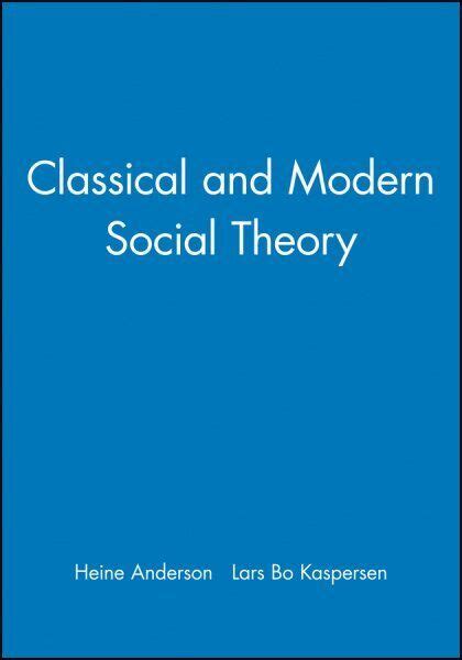 Classical And Modern Social Theory
