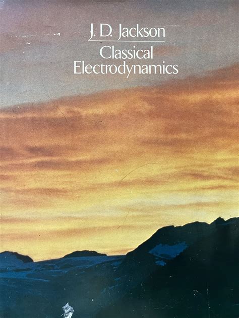 Classical Electrodynamics Second Edition Jackson Solutions