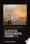 Classical and Contemporary Social Theory - Google Books