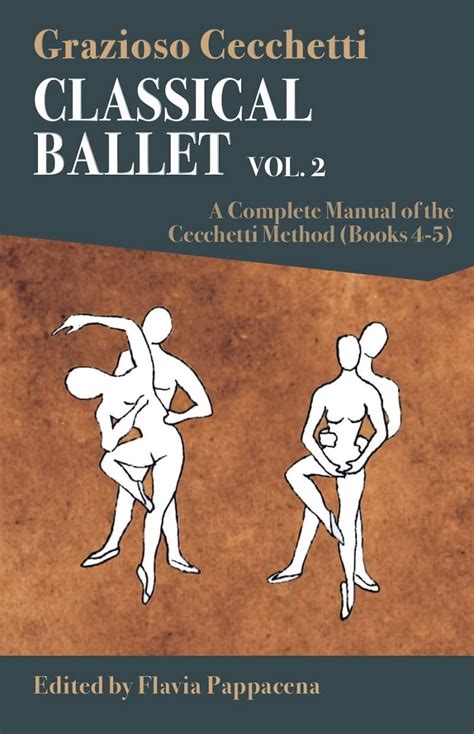 Classical dance a complete manual of the cecchetti method vol 2. - Study guide evp start aace i.