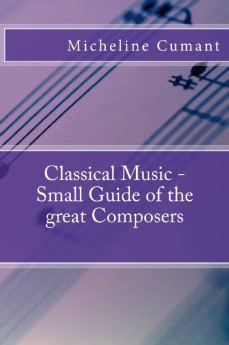 Classical music handbook of great composers by micheline cumant. - Opel astra h manual in english.