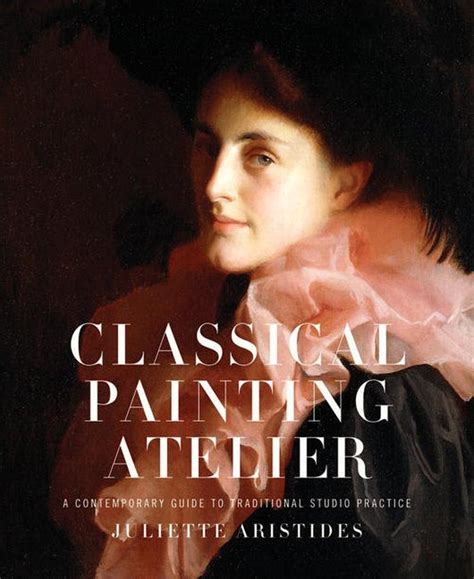 Classical painting atelier a contemporary guide to traditional studio practice juliette aristides. - The elder scrolls online dragon knight guide.