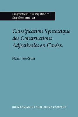 Classification syntaxique des constructions adjectivales en coréen. - Geschichte und literatur des lichtwechsels der veränderlichen sterne..