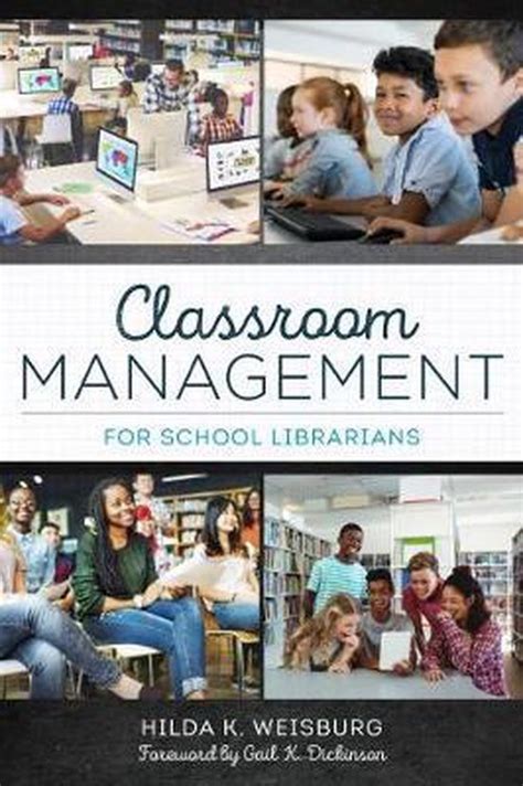 Read Classroom Management For School Librarians By Hilda K Weisburg