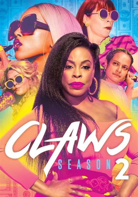 Claws - Season 2 Watch Online Free on GoMovies