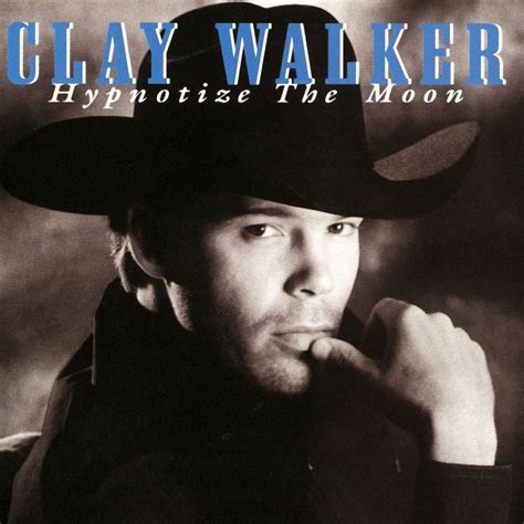 Clay Walker - Hypnotize The Moon Lyrics Lyrics.com