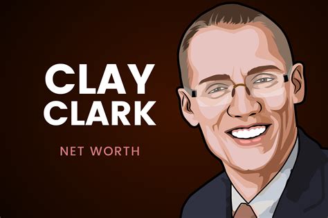 Clay clark net worth. 