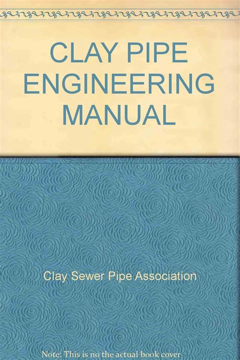 Clay pipe engineering manual by clay sewer pipe association. - Peugeot speed fight 2 scooter service manual.