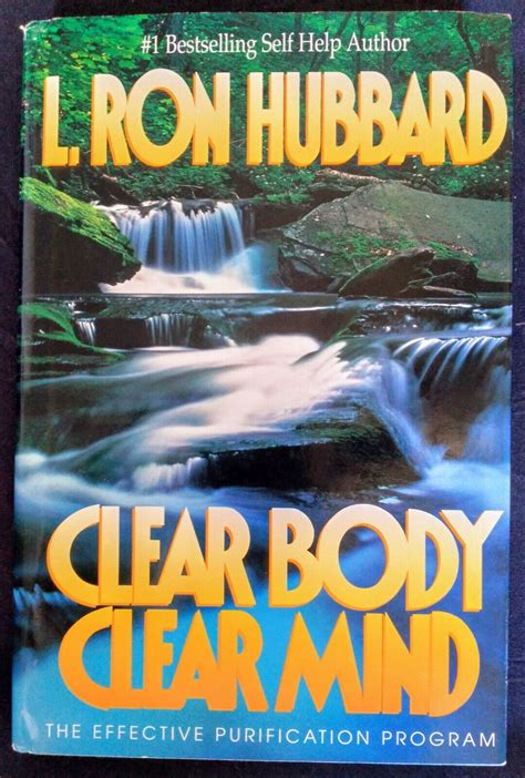 Full Download Clear Body Clear Mind The Effective Purification Program By L Ron Hubbard