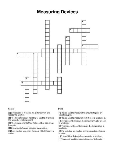 Measuring Instrument. Crossword Clue Answers. Find the latest crossword clues from New York Times Crosswords, LA Times Crosswords and many more. Enter Given Clue. Number of Letters (Optional) ... Clearance-measuring device 3% 6 RULERS: Measuring sticks By CrosswordSolver IO. .... 