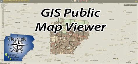 Clearfield county gis. Please use the site feedback link in the upper right to contact the GIS department staff with questions, comments, or suggestions. DISCLAIMER: This viewer is not a substitute for official government records maintained by the Planning Department, the County Clerk and Recorders Office, the Assessor's Office, or for any legal description information in the … 