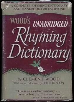 Read Online Clement Woods Unabridged Rhyming Dictionary By Clement Wood