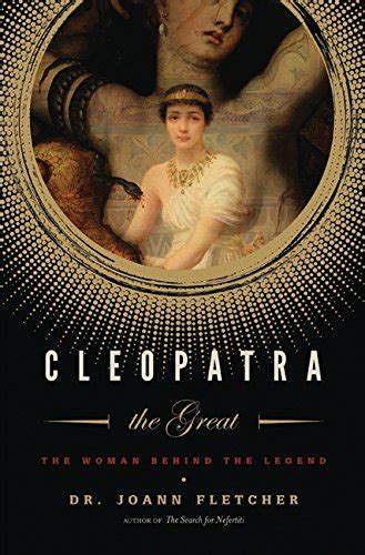 Cleopatra the Great The Woman Behind the Legend
