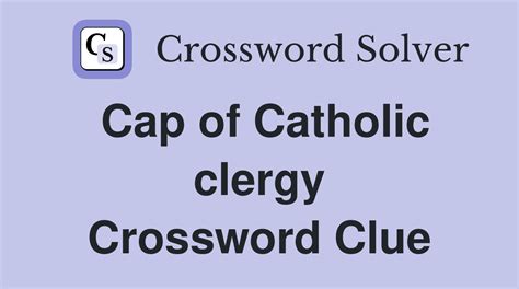 Clergy house - 9 answers Crossword Clues