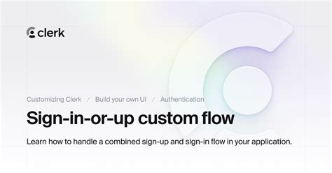 Clerk custom sign in flow.  Click Add Custom Email/Password Flow For advan...