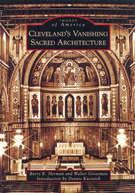 Cleveland s Vanishing Sacred Architecture