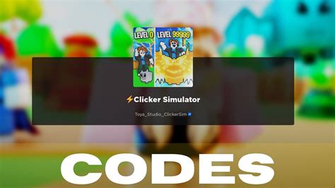 Clicker Simulator codes in Roblox Free boosts luck and more November 2022 