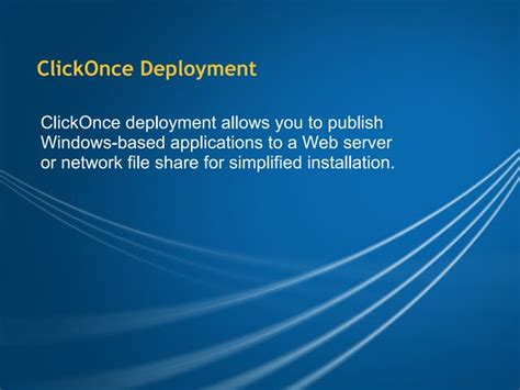 Clickonce deployment.  Aug 7, 2018 · Troubleshoot ClickOnce publicatio...