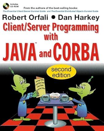 Client/Server Programming with Java and CORBA