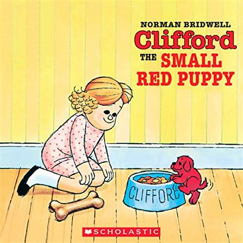 Download Clifford The Small Red Puppy By Norman Bridwell